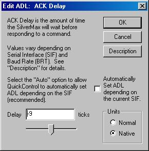 SilverLode Commands Used For Modbus ACK Delay (ADL) The Modbus Inter-frame idle time is configured on the QuickSilver device by means of the ACK Delay (ADL) command.