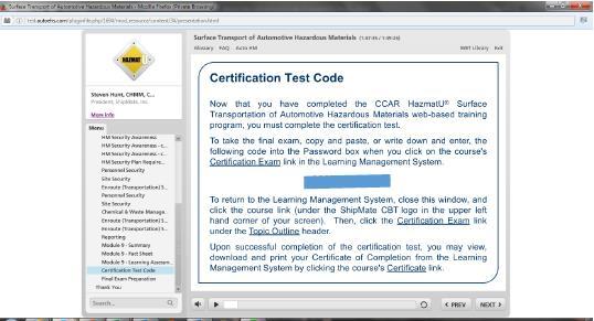 At the end of Module nine (9) you will be provided with a Certification Test