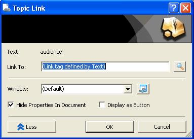 Select the text audience as shown below. 5. On the D2HML Styles toolbar, click the Jump Topic Link button to open the Topic Link dialog box.