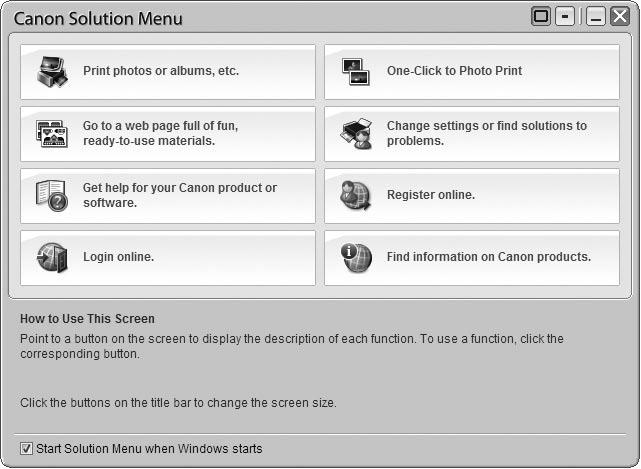 Solution Menu Solution Menu is a gateway to functions and information that allow you to make full use of the printer! To open the on-screen manual, click the button shown to the left in Solution Menu.