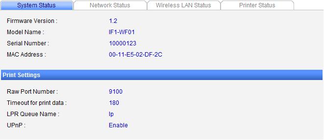 2 Web Manager 4-3-1. STATUS>>System Status Tab 1 Firmware Version Displays the firmware version of the Interface board. 2 Model Name Displays the model name of the Interface board.