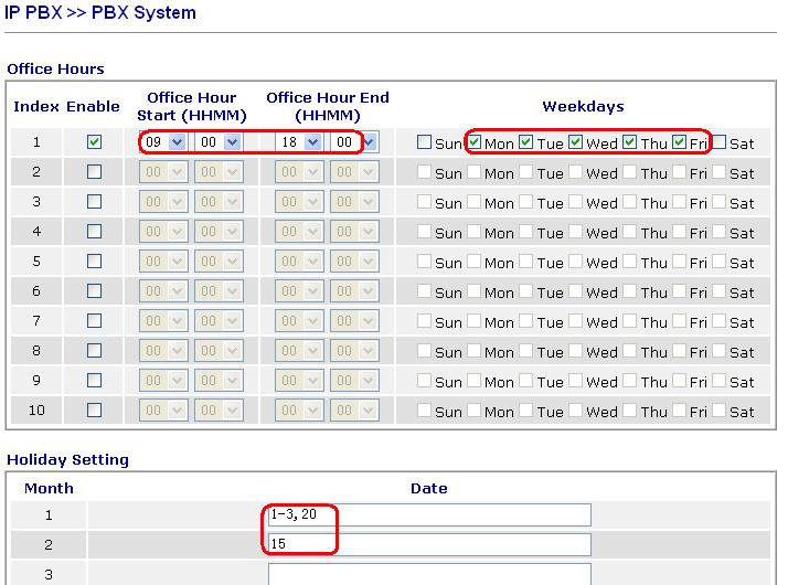 5. Configure the Office hours from the IP PBX >> PBX System >> Office Hours setup page.