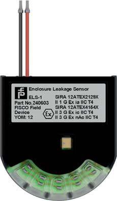 ELS-1 Enclosure Leakage Sensor ELS-1 Features Indication via LED and Intrinsically safe, FISCO or Entity For instrument or device coupler Fits inside terminal compartment Function The enclosure