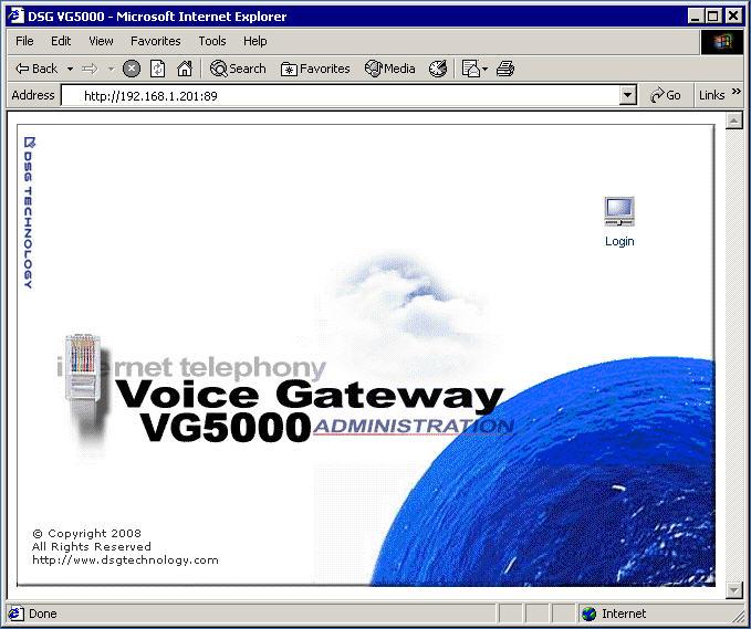 10 Chapter 2 Settings on VG5000 Voice Gateway Login to VG5000 Prepare a computer with web browser and be sure it is on the same subnet as of VG5000.