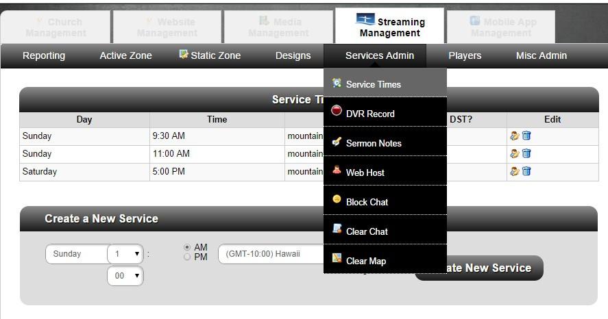 Add Your Service Times To add a streaming service time, enter the appropriate information in the service time area as shown below And hit the Add"