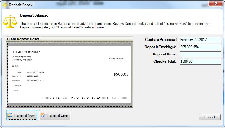 The deposit is now ready for submission to the bank. To transmit, click Transmit Now.
