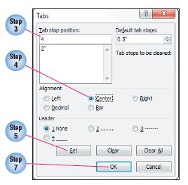 51 Setting Tabs Using the Tabs Dialog Box To set tabs using the Tabs dialog box: 1. Click the Paragraph group dialog box launcher on the Home tab 2. Click the Tabs button 3.