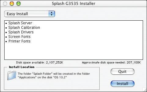 19 Getting started with the Splash G3535 System 3. Click Continue. The Easy Install dialog box appears.
