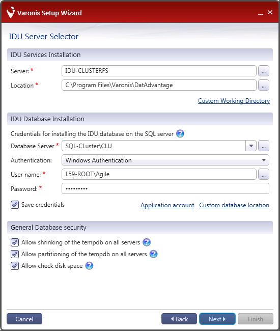 2. Set the following parameters: IDU Services Installation - Select the server and location of IDU services: Server - Type or browse for the name of the server on which IDU services are installed.