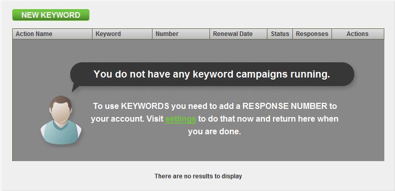 4. Setup Response Keywords You can set up keywords, so that when people respond to a particular number via a keyword they will automatically join that list.