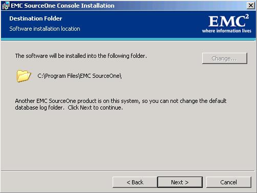 Installing Common EMC SourceOne Components Copy the setup executable locally To copy the setup executable for the EMC SourceOne Console software locally to the host computer: 1.