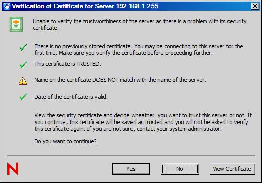If the certificate does not pass the verification process, the application prompts you to either continue the connection or terminate the connection.