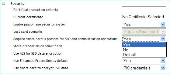 3.6, Certificate Selection Criteria, on page 92 8.3.1 Requiring a Smart Card for SSO and Administration Operations The Require smart card is present for SSO and administrative operation option