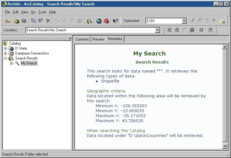In the Metadata tab, you ll see a detailed description of the criteria that were defined for the search.