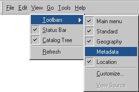 Customizing toolbars Hiding and showing toolbars from the View menu All of the Catalog s toolbars are visible by default; if a toolbar s commands don t work with the current view, the toolbar is