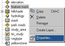 Right-click the feature mask layer and click Properties. The Layer Properties dialog box appears. 3. In the Catalog tree, click the Yellowstone folder. 4.