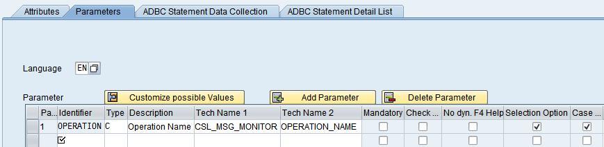 Picture 21: Definition of Key Figure Attributes b. On tab Parameters you can define user-customizable parameters or selectoptions, which will appear on the counter popup in BPMon Setup UI.