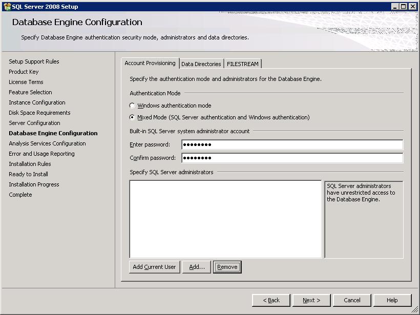 Select Mixed Mode Authentication and enter a password for the local system administrator account Installing Microsoft SQL Server Analysis Services 2008 Installation Only Analysis Services is required.