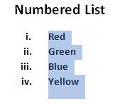 WORD 2013 FOUNDATION Page 57 This will display a drop down menu allowing you to use different types of numbering styles.