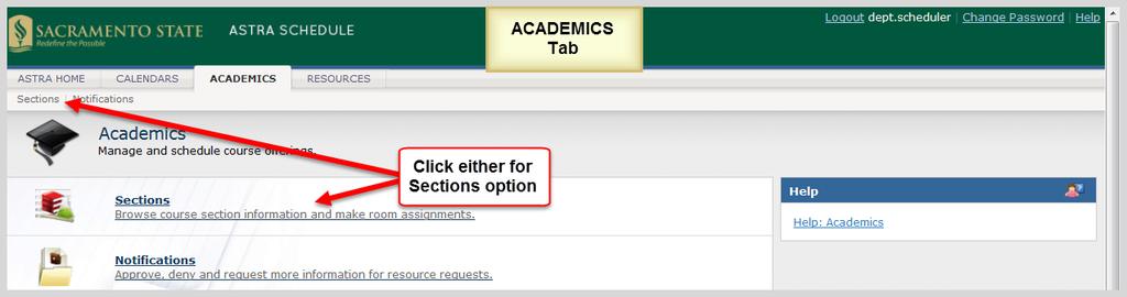 7.1 Select Sections Option Select the Sections option of the ACADEMICS tab to view class section information or assign a facility to a class section.