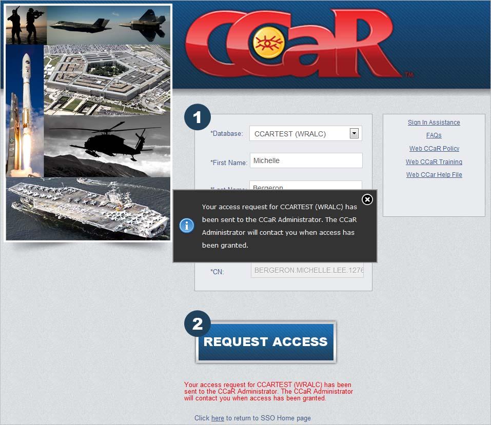 Web CCaR Request Access Page Can the user get to the Web CCaR Request Access Page and request access?