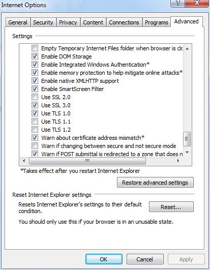 Verify Transport Layer Security (TLS) 1. Open Internet Explorer (IE) window. 2. Go to Tools/ Internet Options/ Advanced tab. 3.