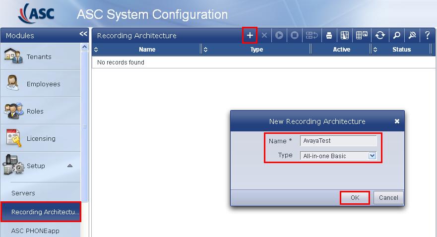 7.2. Configure Recording Architecture Navigate to Setup Recording Architecture in the left window and click on the +