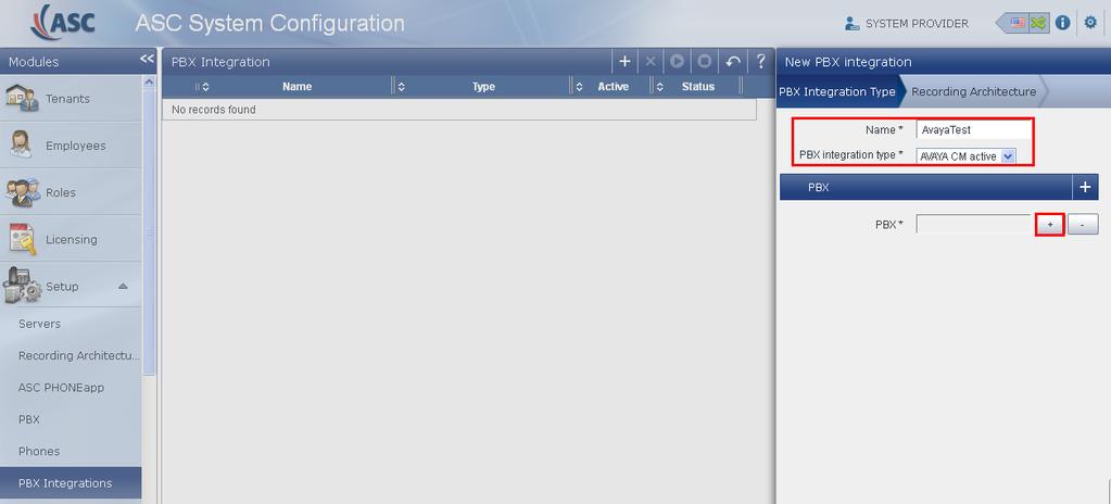 7.4. PBX Integrations Navigate to Setup PBX Integrations in the left window and click on the + icon at the top of the main window to add or create a new PBX