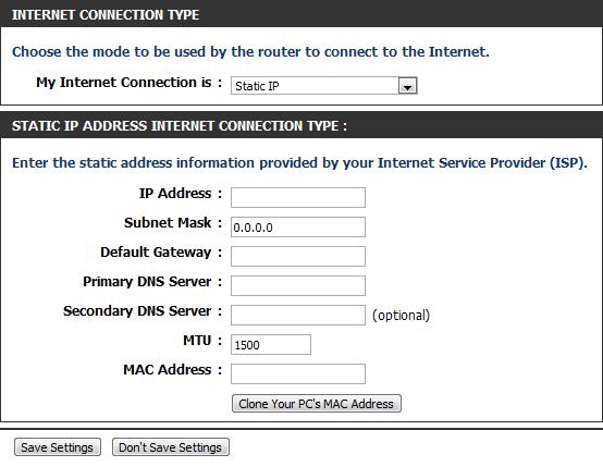 Manual Internet Setup Static (assigned by ISP) Select Static IP if all the Internet port s IP information is provided to you by your ISP.