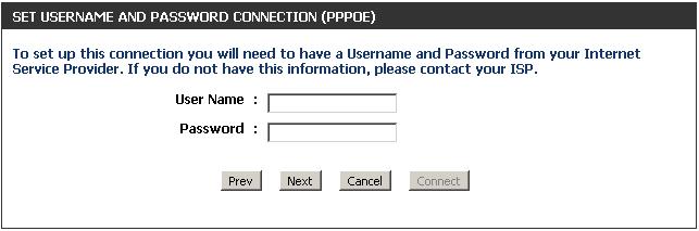If you selected PPPoE, enter your PPPoE username and password and click Next to continue.