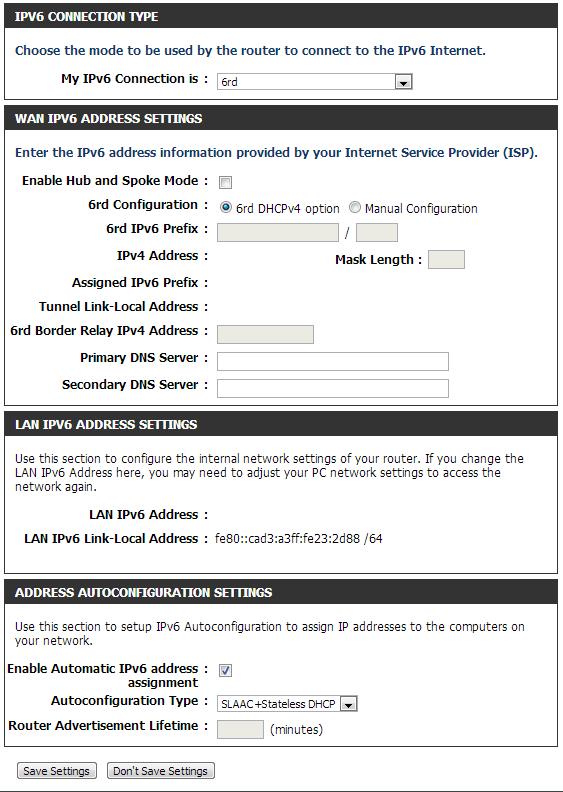6rd My IPv6 Connection is: Select 6rd from the drop-down menu. WAN IPv6 Address Settings: Enter the address settings supplied by your Internet provider (ISP).