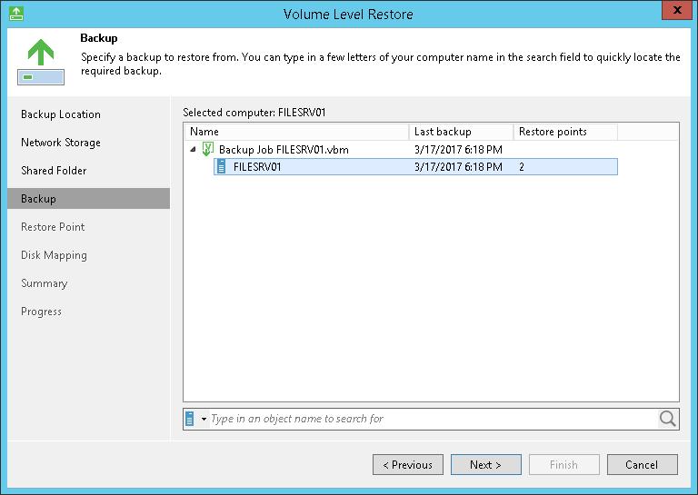 In the list of backups, Veeam Agent for Microsoft Windows displays only those backups that meet the following criteria: 1. Backups created at the volume level. File-level backups are not displayed. 2.