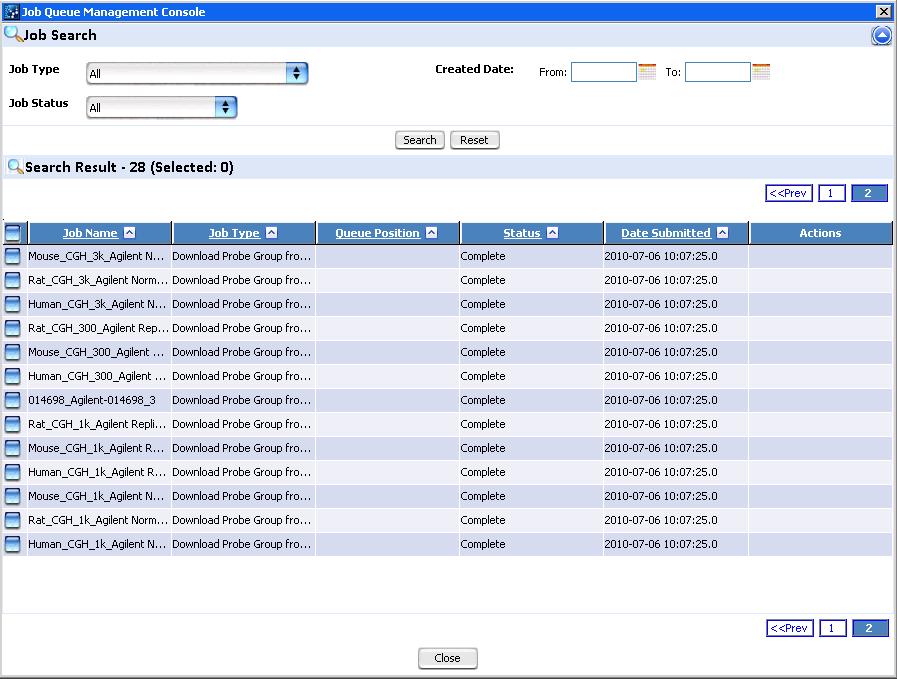 Figure 7 Job Queue Management Console when data download is complete 9 Click Close. 10 Start Agilent Genomic Workbench.