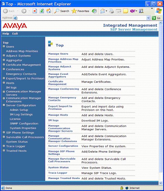 Figure 50: Avaya Aura SIP Enablement Services Administration Top Page The View System Properties page (Figure 51) displays the Avaya Aura SES Version and the Network Properties entered during the