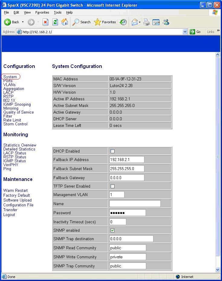 2.3 Configuration 2.3.1 System Configuration Click on System Configuration to present the current status on this screen.