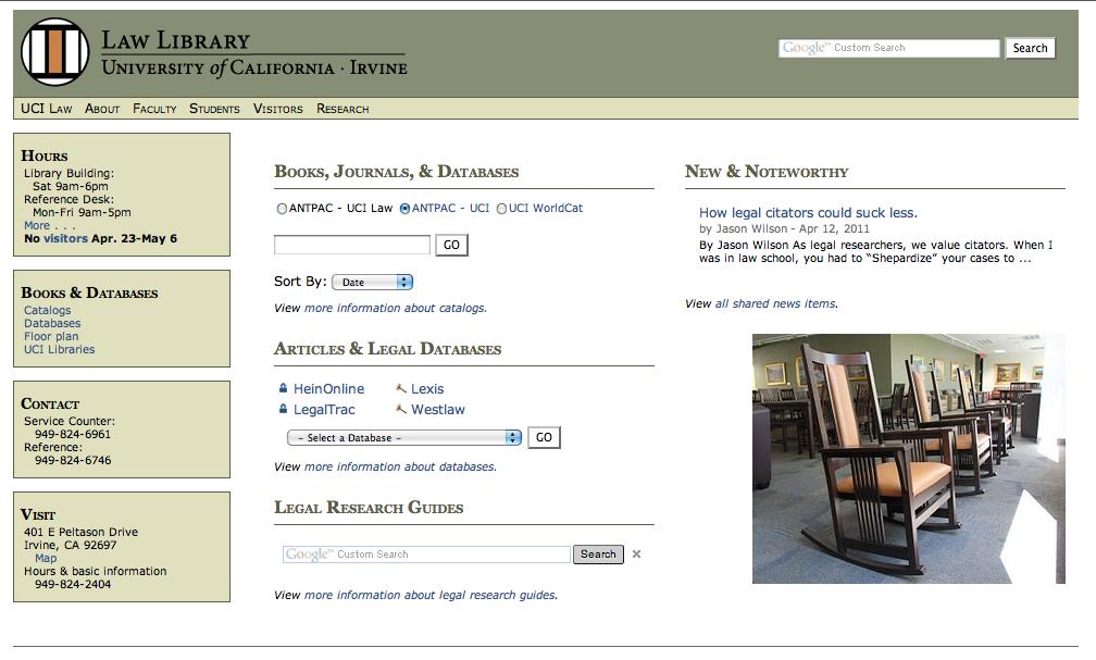 Law Library Website law.uci.edu/library Re-designed at the beginning of the 2010-2011 school year.