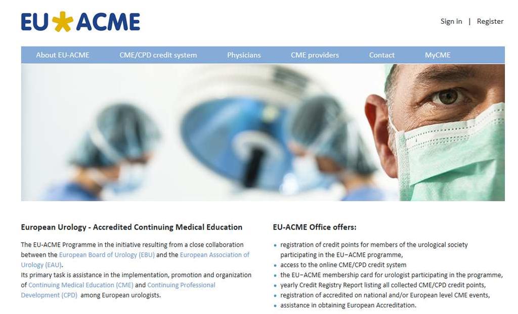 1. INTRODUCTION One of the benefits of participation in the EU-ACME programme is registration of the CME/CPD credits in the central database. Through www.eu-acme.