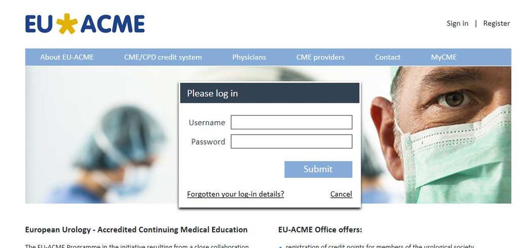 After clicking on SUBMIT button you will be logged to your personal webpage MYCME - where you may: check and edit your personal data, check the
