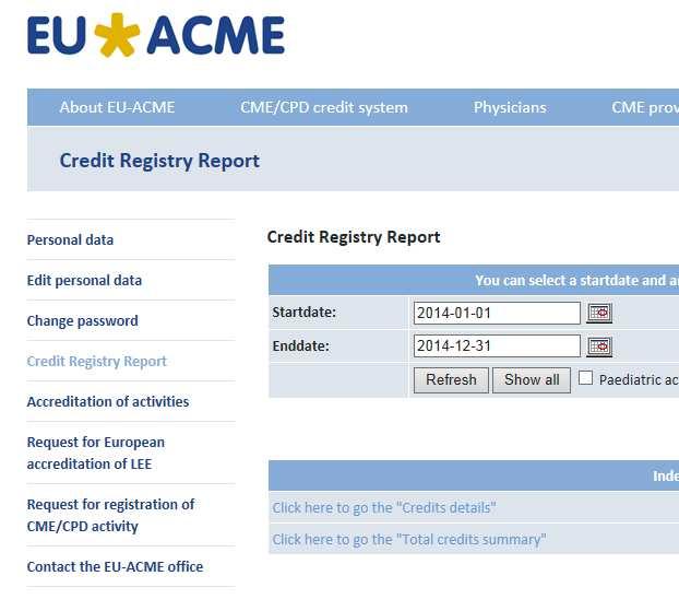3. CHECKING THE LIST OF REGISTERED ACTIVITIES When clicking on the CREDIT REGISTRY REPORT BUTTON you will enter the list with the activities you attended for which the