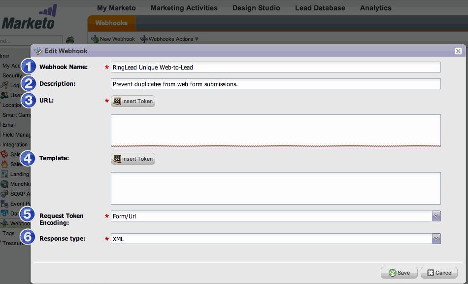 Create the Marketo Webhook First, create a Webhook for the integration. Only one Webhook is required for Unique Web-to- Lead. Login to Marketo and create a new Marketo Webhook.