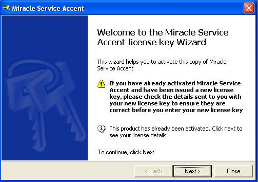 To check that you have this, in Miracle Service Accent, click on System and then License