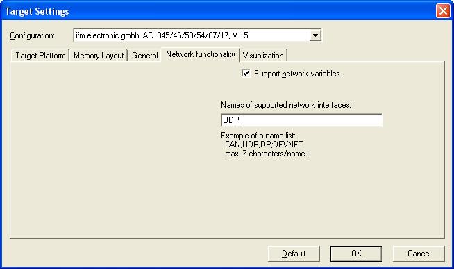 Double-click the tab [Network functionality] Activate the field [Support network variables] Names of