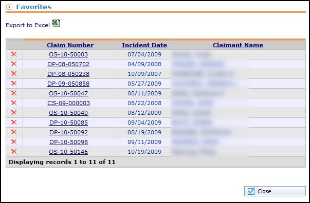 Favorites Favorites provides a list of claims that you might need to access quickly, without searching for the claim through Search Claims. Click on a claim number shown in Search Claim results.