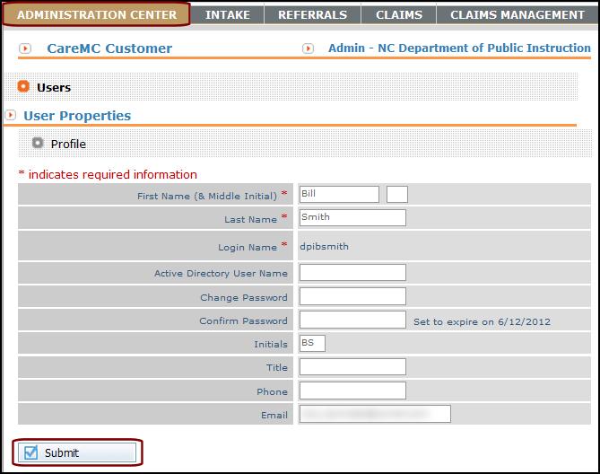 To Edit User Information, Log into Care mc and click the Administration Center tab. Enter the Login Name or User Name in the spaces provided and click Search.