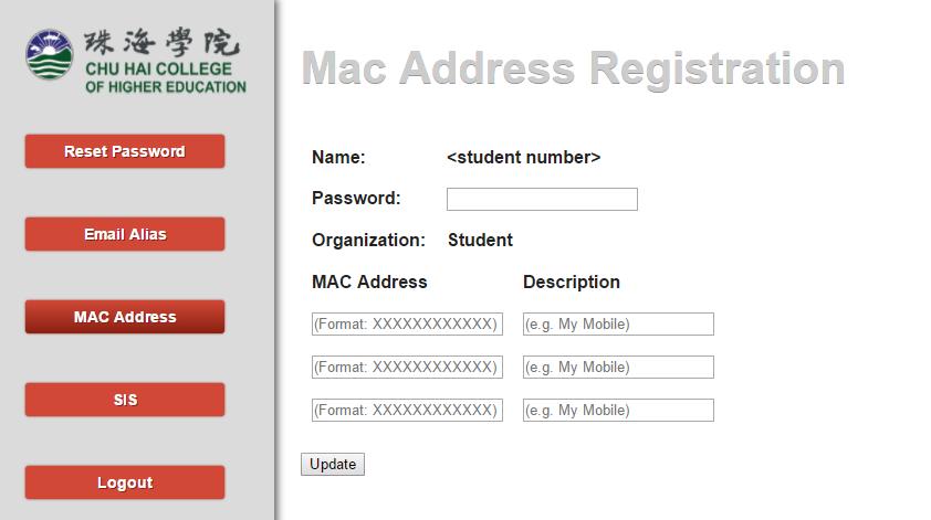 Step 2: After login, please click Mac Address, then enter your current password and fill in your devices MAC address and description (optional).