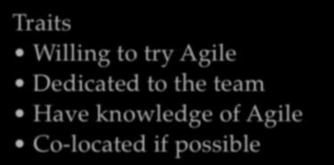 Agile Team Technology Agile is more about attitude than process, more environment than