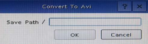 8. Playback 8.3 Convert to Avi file 1. Click to open search dialog. 2.