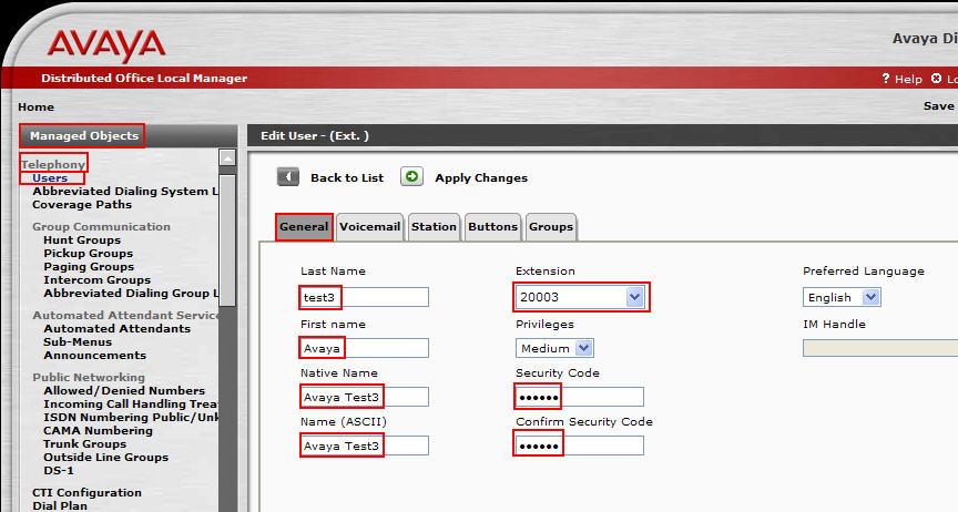 Step Description 1. Navigate to the Edit User window by clicking Managed Object Telephony Users. Enter the values displayed below and then click Apply Changes.