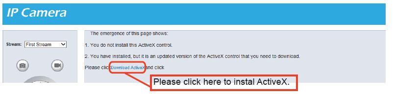 steps below click download and install. If without install Active X, you cannot view video like following picture.