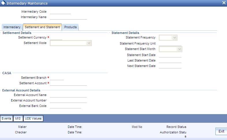 3.10.2 Settlement and Statement Tab Click Settlement and Statement tab to capture details about settlement processing. You can specify the following details.
